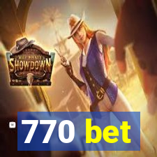 770 bet